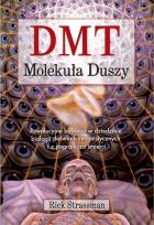 Okładka książki DMT. Molekuła duszy
