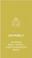 Okładka książki Do moich braci i sióstr - ludzi w podeszłym wieku