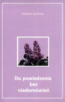 Okładka książki Do powiedzenia bez niedomówień