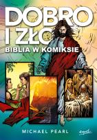 Okładka książki Dobro i zło Biblia w komiksie