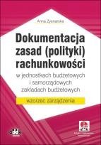 Okładka książki Dokumentacja zasad (polityki) rachunkowości w jednostkach budżetowych i samorządowych zakładach budżetowych