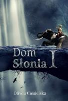 Okładka książki Dom Słonia I