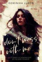 Okładka książki Don't Mess With Me