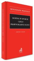 Okładka książki Doping w sporcie i jego prawnokarne oceny