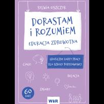 Okładka książki Dorastam i rozumiem. Edukacja zdrowotna
