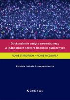 Okładka książki Doskonalenie audytu wewnętrznego w jednostkach sektora finansów publicznych
