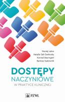 Okładka książki Dostępy naczyniowe w praktyce klinicznej
