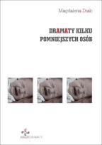 Okładka książki Dramaty kilku pomniejszych osób