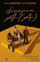 Okładka książki Drużyna A (A)