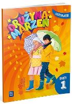 Okładka książki Drużyna marzeń Sześciolatek.Karty pracy cz.1 2022