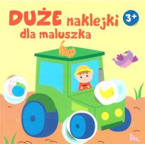Okładka książki Duże naklejki dla maluszka 3+ - Traktor