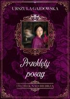 Okładka książki Dworek nad Biebrzą Tom 2 Przeklęty posag