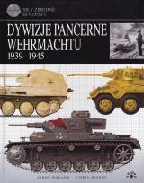 Okładka książki Dywizje pancerne Wehrmachtu 1939-1945
