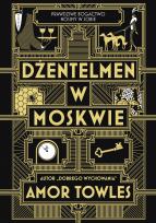 Okładka książki Dżentelmen w Moskwie [wyd. 2025]