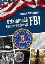 Okładka książki Działalność kontrwywiadowcza FBI