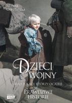 Okładka książki Dzieci wojny. Mali Polacy, którzy ocaleli