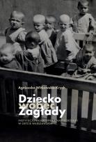 Okładka książki Dziecko wobec Zagłady