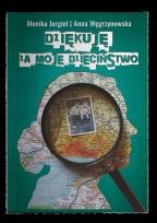 Okładka książki Dziękuję za moje dzieciństwo