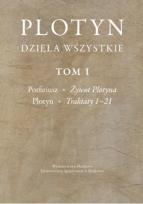 Okładka książki Dzieła wszystkie. Tom 1. Porfiriusz; Żywot Plotyna