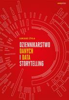 Okładka książki Dziennikarstwo danych i data storytelling