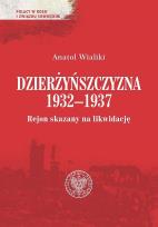 Okładka książki Dzierżyńszczyzna 1932-1937
