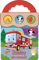 Okładka książki Dźwięki dla maluszka. Dzielny wóz strażacki