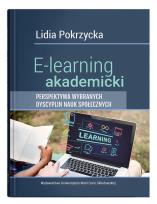 Okładka książki E-learning akademicki. Perspektywa wybranych dyscyplin nauk społecznych