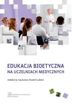 Okładka książki Edukacja bioetyczna na uczelniach medycznych