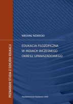 Okładka książki Edukacja filozoficzna w Indiach wczesnego okresu upaniszadowego