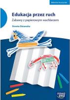 Okładka książki Edukacja przez ruch Zabawy z papierowym wachlarzem