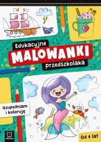 Okładka książki Edukacyjne malowanki przedszkolaka. Uzupełniam..
