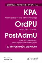 Okładka książki EDYCJA ADMINISTRACYJNA. Kodeks postępowania administracyjnego. Ordynacja podatkowa. Prawo o postępow