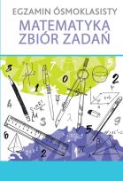 Okładka książki Egzamin ósmoklasisty matematyka zbiór zadań