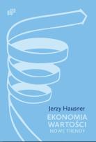 Okładka książki Ekonomia Wartości. Nowe trendy
