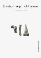 Okładka książki Ekshumacja polityczne