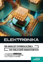 Okładka książki Elektronika. Od analizy symbolicznej do obliczeń..