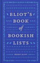 Okładka książki Eliot's Book of Bookish Lists