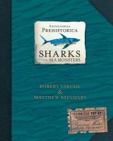 Okładka książki Encyclopedia Prehistorica Sharks and Other Sea Monsters