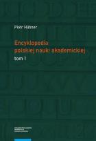 Okładka książki Encyklopedia polskiej nauki akademickiej Tomy 1-3