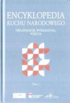 Okładka książki Encyklopedia Ruchu Narodowego T.1