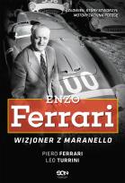 Okładka książki Enzo Ferrari. Wizjoner z Maranello wyd. 2022