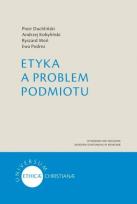 Okładka książki Etyka a problem podmiotu