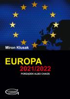 Okładka książki Europa 2021/2022. Porządek albo chaos