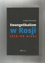 Okładka książki Ewangelikalizm w Rosji (XIX-XX wiek)