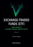 Okładka książki Exchange-Traded Funds (ETF). Nowe produkty na...