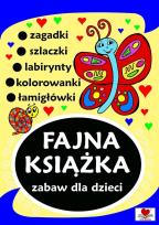 Okładka książki Fajna książka zabaw dla dzieci
