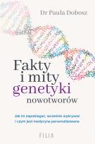 Okładka książki Fakty i mity genetyki nowotworów