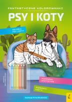 Okładka książki Fantastyczne kolorowanki z kredkami. Psy i koty