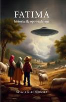 Okładka książki Fatima. Historia źle opowiedziana