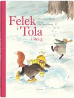 Okładka książki Felek i Tola i śnieg wyd.1/2023